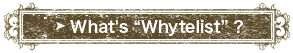 What's Whytelist?